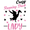 Crazy Running Duck lady Laufente