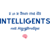 vous êtes intelligents mais asymptomatique