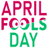 April Fools Day April April