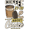 All About Choice Coffee