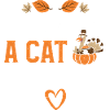 Meow I'm A Cat - Thanksgiving