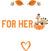 Thankful For Her - Thanksgiving
