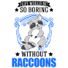Raccoon Gift Raccoon