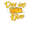 Käse das ist Käse