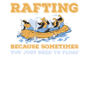 River Rafting Saying