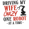 Robot Robotics Engineer Wife