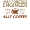 Robot Robotics Engineer Coffee