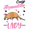 Crazy Armadillo lady Gürteltier