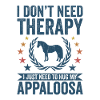 Need No Therapy - Appaloosa