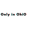 Only in Ohio