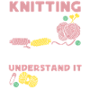 Knitting Knitter Knitting I Can