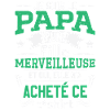 Papa D'Une Fille Merveilleuse
