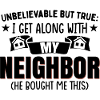 Funny Neighbor Quote