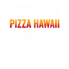 Pizza Anti Pizza Hawaii