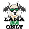 Lama Vibes Only