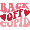 Back off Cupid - Valentine Love