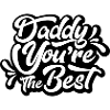 Daddy you're the Best