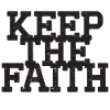 Keep the Faith