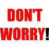 Don't worry!