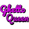 Ghetto Queen