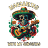 Margaritas With My Senoritas Margarita Drinker Alc