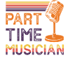 Singer Songwriter Part-Time Musician