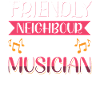 Music Lover Friendly Neighbourhood Musician