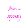 c'est compliqué princesse et judokate