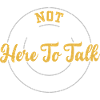 Not Here To Talk - Gym
