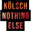 Kölsch Nothing Else