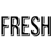 Fresh