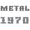 Metal SINCE 1970