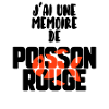Mémoire de poisson rouge