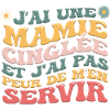 J'Ai Une Mamie Cinglée