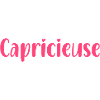 Capricieuse