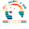 Best Dalmatian daddy dog lover