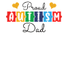 Autism Awareness Proud Autism Daddy