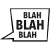 Blah Blah Blah