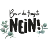 Bevor du fragst nein