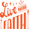 Live with Faith