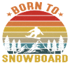 Born to Snowboard