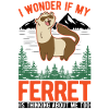 Ferret lover Ferret Gift