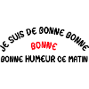 JE SUIS DE BONNE HUMEUR