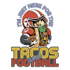 Tacos and American football