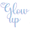 GLOW UP