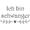 Ich bin schwanger