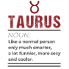 Taurus substantiv - Som en normal person kun
