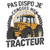 Je Conduis Mon Tracteur