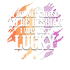 Lesbian Quote Funny Pride Month