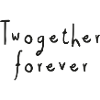 together forever